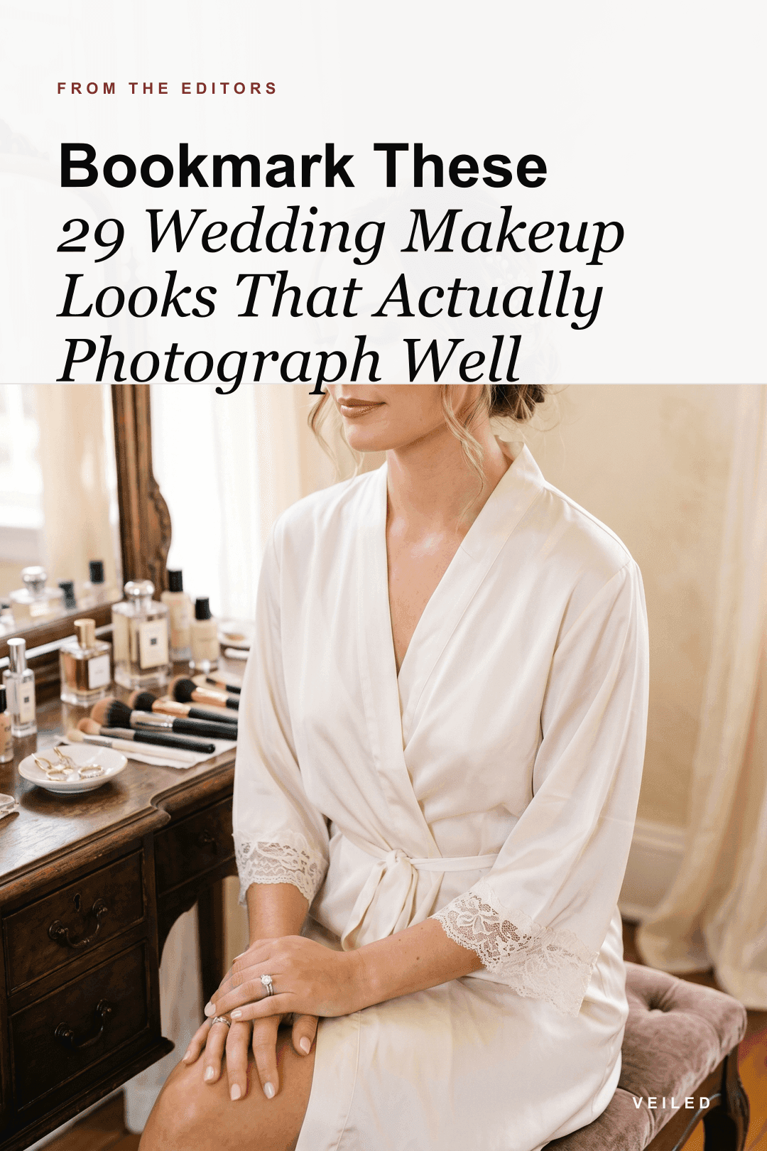 Bookmark These 29 Wedding Makeup Looks That Actually Photograph Well